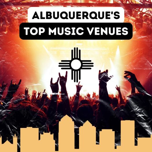 The Ultimate Guide to Albuquerque’s Top Music Venues